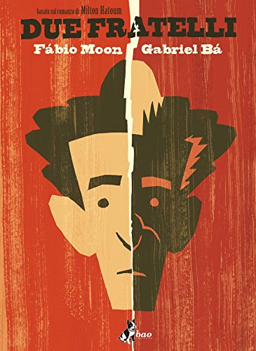 Due Fratelli - Basato sul romanzo di Milton Hatoum (Italian Edition)