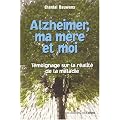 Alzheimer Ma Mere et Moi