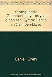 Yr Amgueddfa Genedlaethol yn ddrych o hen hen Gymru : darlith y 75 ain pen-blwyd