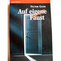 Auf eigene Faust : Kriminalroman