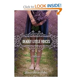 Deadly Little Voices  - Laurie Faria Stolarz 