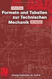 Formeln und Tabellen zur Technischen Mechanik - Alfred B&ouml;ge, Walter Schlemmer, Gert B&ouml;ge