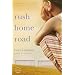 Rush Home Road: A Novel