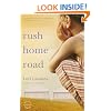 Rush Home Road: A Novel