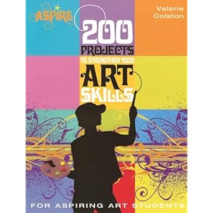 【クリックで詳細表示】200 Projects to Strengthen Your Art Skills (Aspire Series) [ペーパーバック]