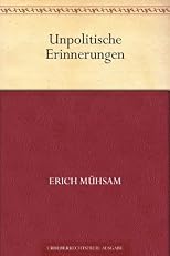 Unpolitische Erinnerungen.