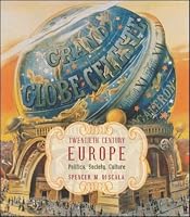 Twentieth Century Europe: Politics, Society, and Culture