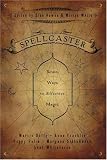 Spellcaster: Seven Ways to Effective Magic