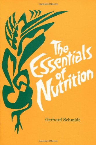 The Essentials of Nutrition