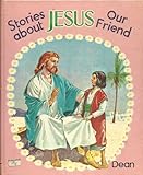 Stories about Jesus our friend
