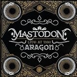 Live at the Aragon: +DVD