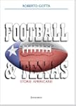 FOOTBALL & TEXAS - Storie americane