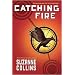 Catching Fire (Library Edition) (The Hunger Games) (Reinforced Hardcover)