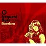Frequent Flyer: Barcelona