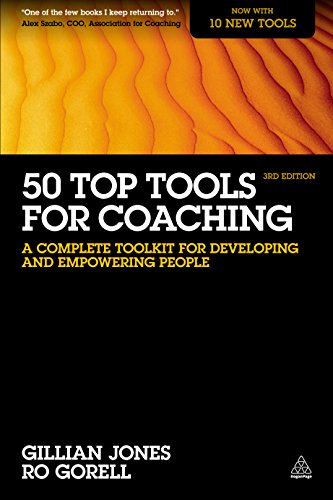 50 Top Tools for Coaching: A Complete Toolkit for Developing and Empowering People