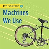Machines we use