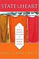 State of the Heart: A Medical Tourist's True Story of Lifesaving Surgery in India