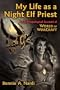 My Life as a Night Elf Priest: An Anthropological Account of World of Warcraft (Technologies of the Imagination: New Media in Everyday Life)