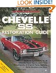 Chevelle SS Restoration Guide