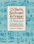 J.S. Bach's Keyboard Technique: A Historical Introduction