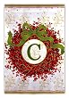 Monogram Holiday Wreath Garden Size Flag C Monogram Holiday Wreath Garden Size Flag C