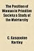The Position of Woman in Primitive Society a Study of the Matriarchy