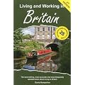 Living and Working in Britain: A Survival Guide (Living & Working in Britain)