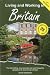 Living and Working in Britain: A Survival Guide (Living & Working in Britain)