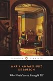 Who Would Have Thought It? (Penguin Classics)