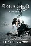 Touched - The Caress of Fate: (The Touched Paranormal Angel Romance Series, Book 1). (A Gothic Romance Based On A Norwegian Legend.)
