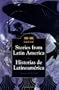 Stories from Latin America : Historias de Latinoamerica
