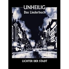 Unheilig: Lichter Der Stadt - Das Liederbuch: Songbook