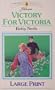 Victory for Victoria (Harlequin Large Print)