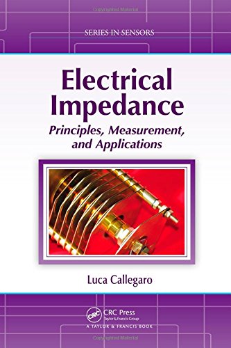 Electrical Impedance: Principles, Measurement, and Applications (Series in Sensors)