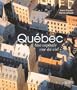 Quebec  une Capitale Vue du Ciel