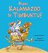 From Kalamazoo to Timbuktu!