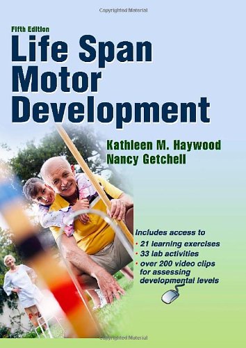 Life Span Motor Development With Web Resource-5th Edition