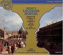 Donizetti: Lucrezia Borgia / Perlea, Caball&eacute;