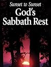 Sunset to Sunset: God's Sabbath Rest