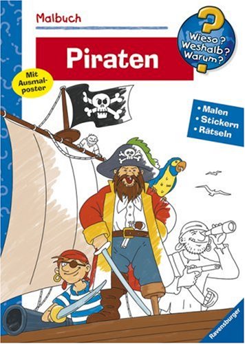 Piraten (Wieso? Weshalb? Warum? Malbuch)
