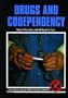 Drugs and Codependency (Drug Abuse Prevention Library)