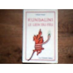 Kundalini, le lien du feu