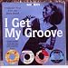Deep South-I Got My Groove-Crossover Soul from the Deep South