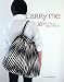 Carry Me: 20 Boutique Bags to Sew