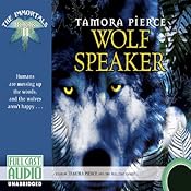 Wolf Speaker: The Immortals: Book 2 | [Tamora Pierce]