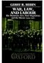 War, Law, and Labour: The Munitions Acts, State Regulation, and the Unions 1915-1921