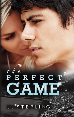 The Perfect Game by J. Sterling
