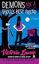 Demons Are a Ghoul's Best Friend: A Ghost Hunter Mystery