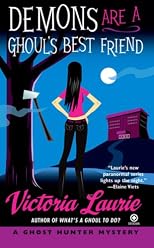 Demons Are a Ghoul's Best Friend: A Ghost Hunter Mystery