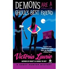 Demons Are a Ghoul's Best Friend: A Ghost Hunter Mystery (Ghost Hunter Mysteries)